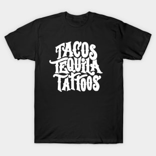 Tacos Tequila Tattoos T-Shirt